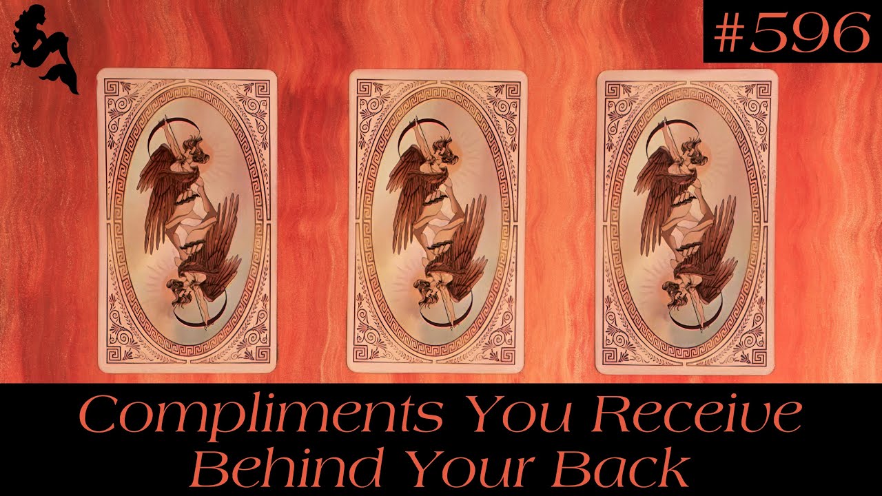 Compliments You Receive Behind Your Back 🗣️✨💕~ Requested Pick a Card Tarot Reading
