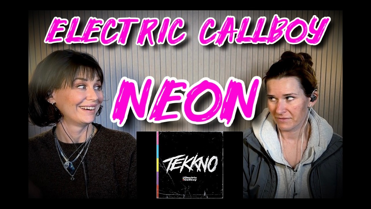 Electric Callboy   Neon   Moms Next Door Blind React!!