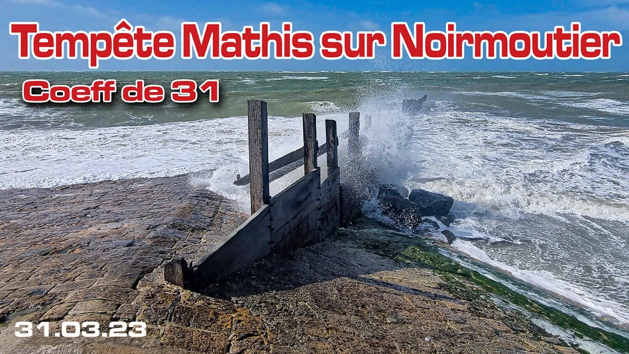 Tempête Mathis sur l'Ile de Noirmoutier