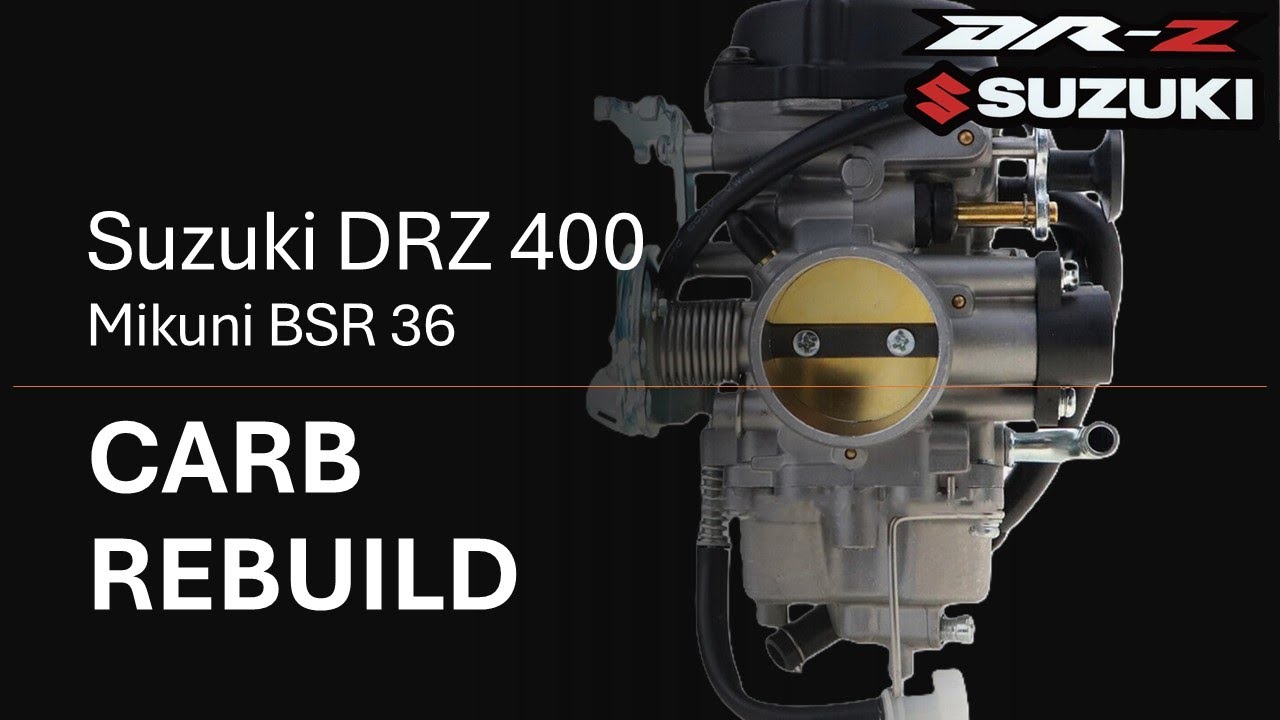 How To: Suzuki DRZ400 Mikuni BSR36 Carb Rebuild