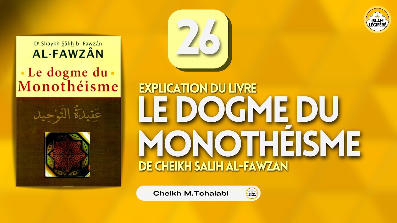 26 - La sorcellerie, la divination et la voyance - Cheikh M.Tchalabi