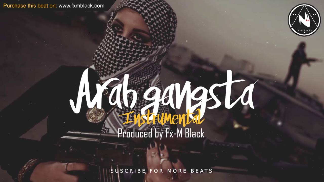 BASE DE RAP - “ARAB GANGSTA” - TRAP BEAT HIP HOP INSTRUMENTAL (Prod. Fx-M Black)
