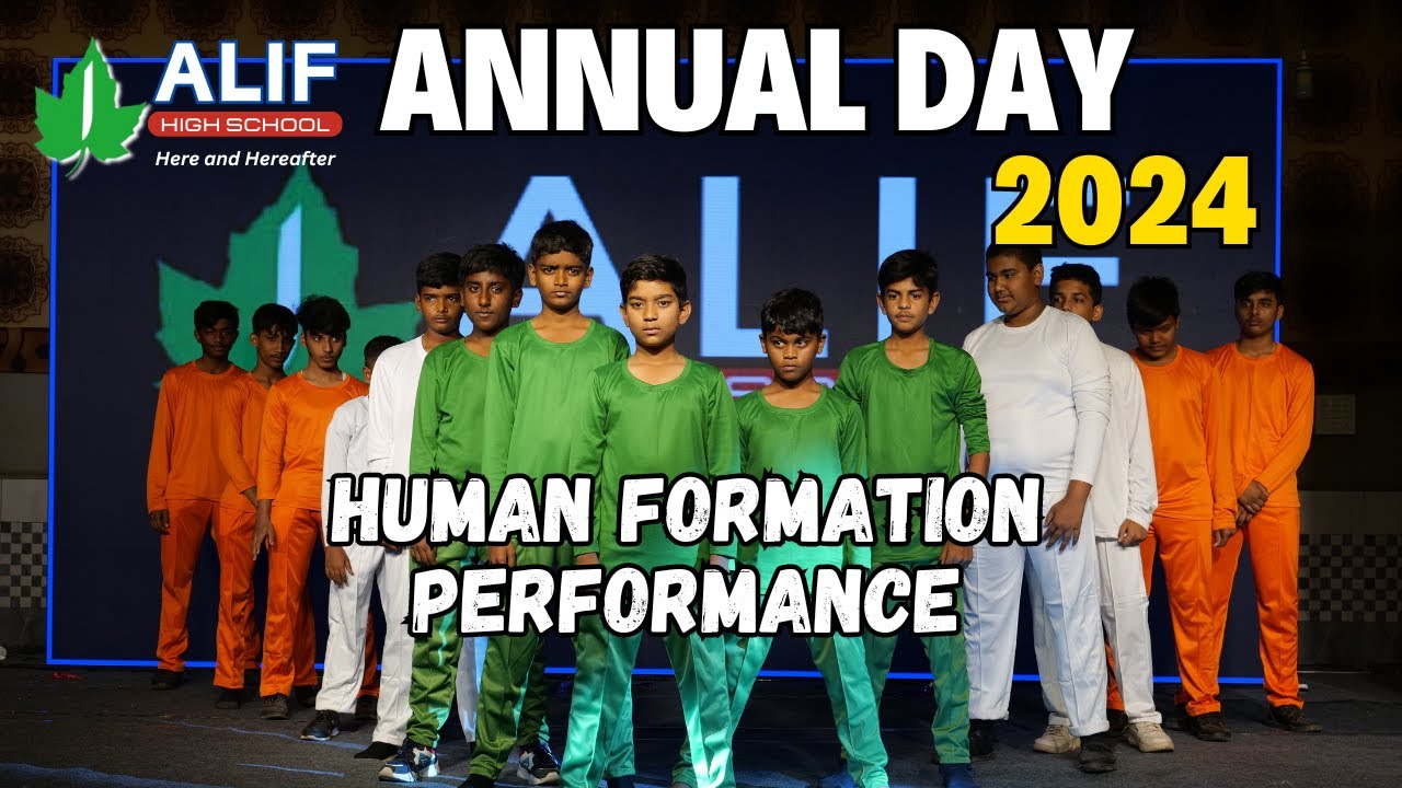 Human Formation Performance | Annual Day Celebrations 2024 | Alif High School