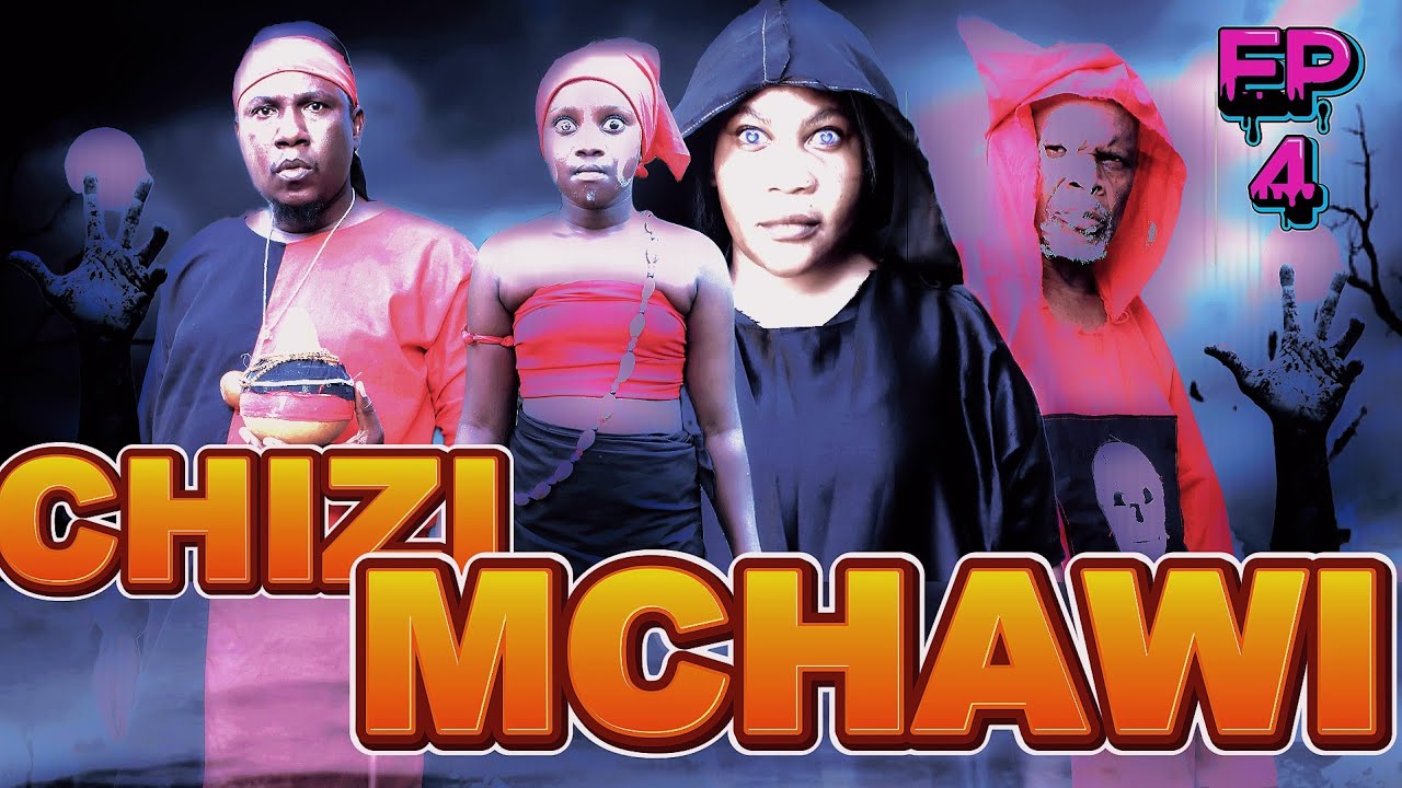 CHIZI MCHAWI EP 4