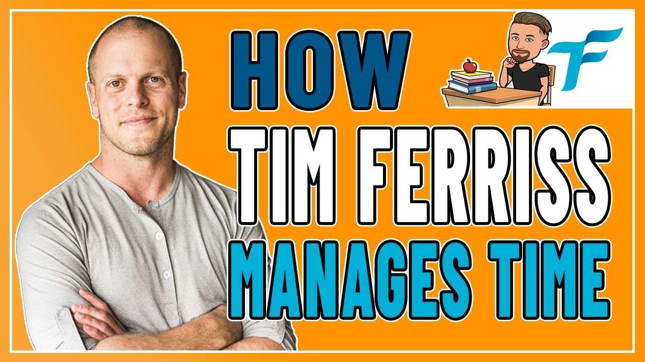 5 TIM FERRISS SECRETS TO TIME MANAGEMENT