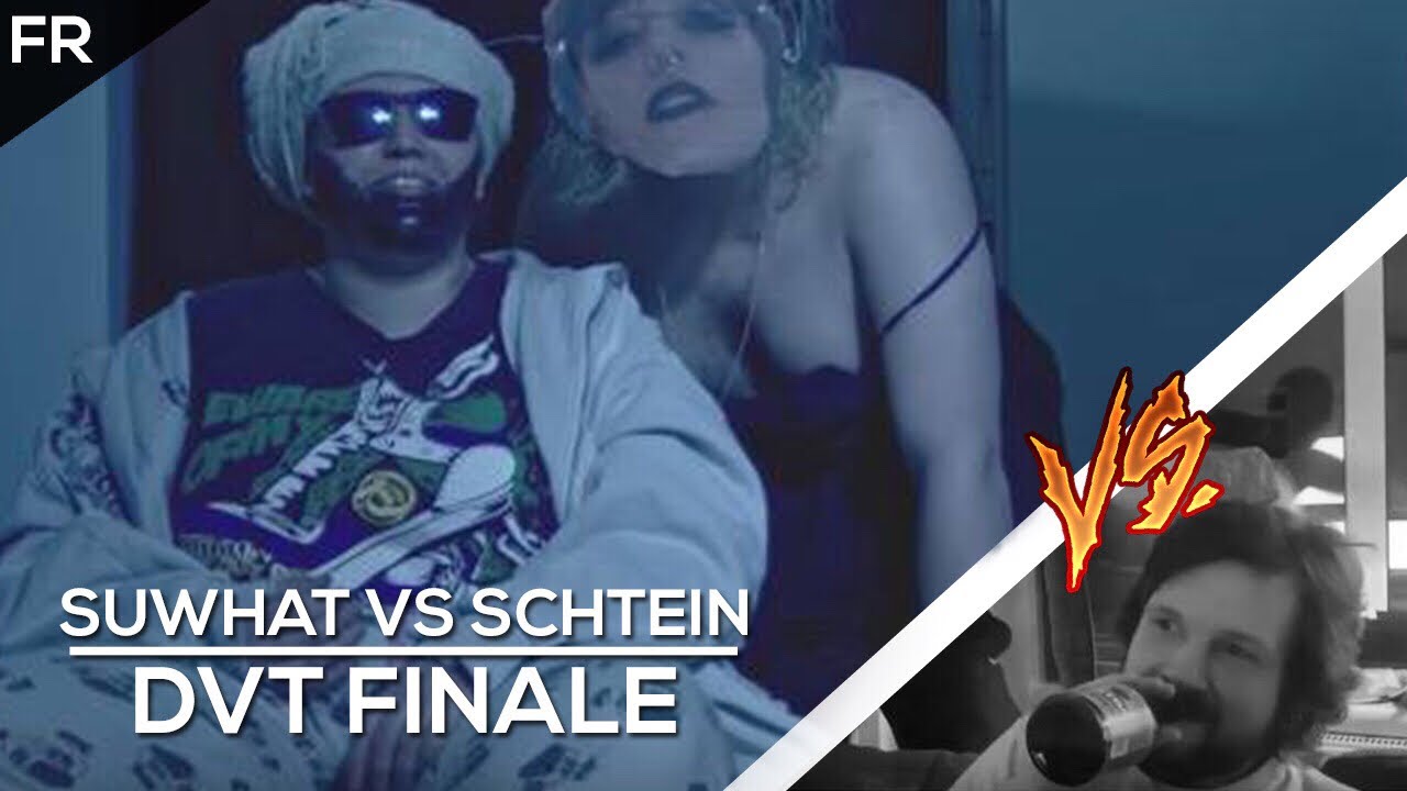 Suwhat vs. SCHTEIN DVT Finale FR