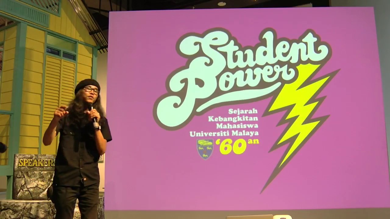 STUDENT POWER! Sejarah Kebangkitan Mahasiswa Universiti Malaya &lsquo;60an