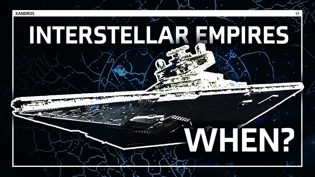 Real Galactic Empires WHEN?