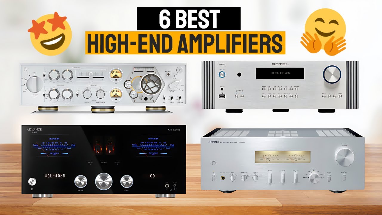 Top 6 Best High-End Amplifiers for 2025 | Marantz, Denon, Advance Paris, Yamaha, HiFi Rose, Rotel