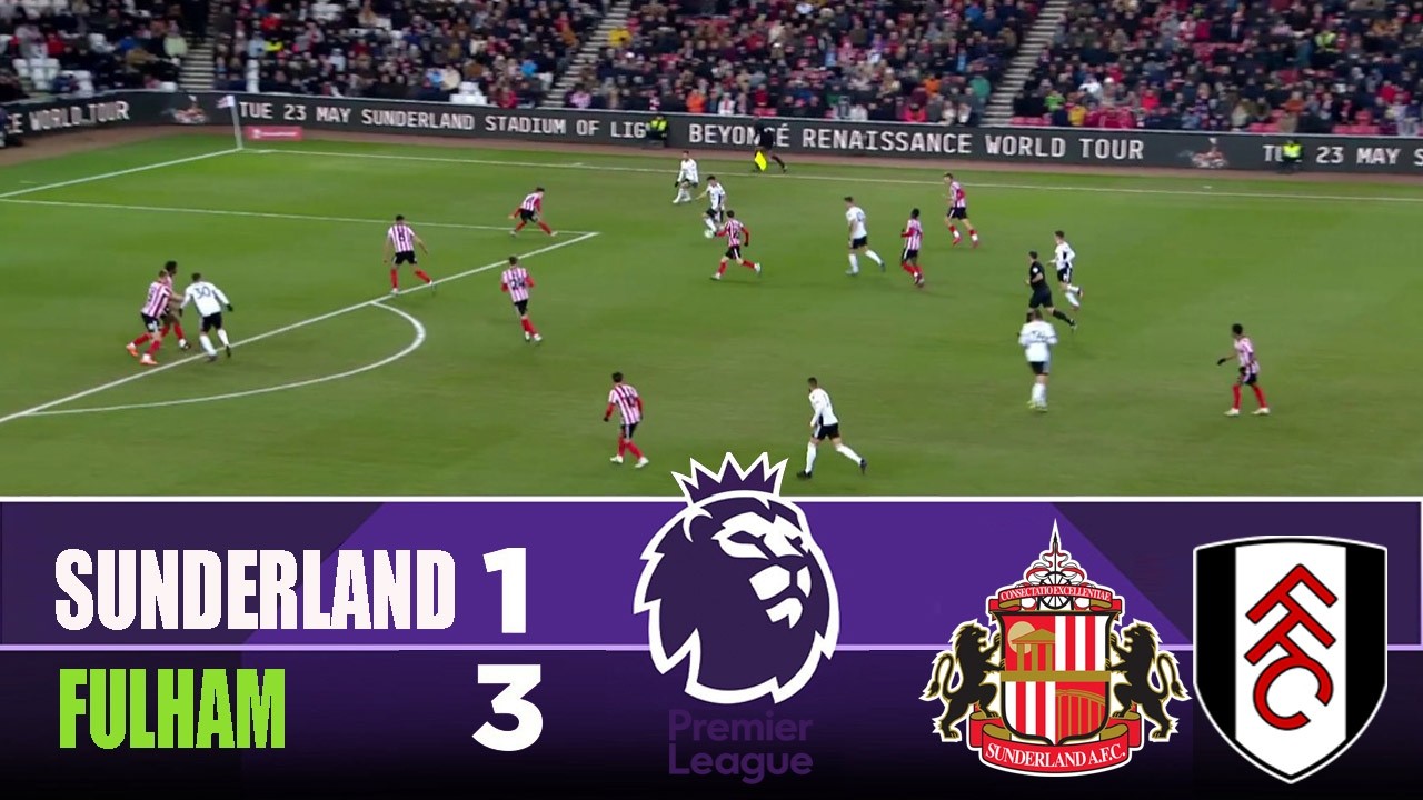 SUNDERLAND vs FULHAM 1-3 | 2026 Premier League | Match Highlights