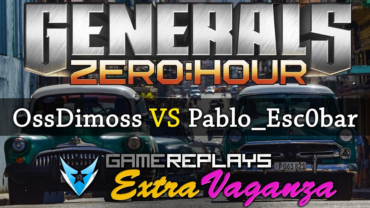 Generals Zero Hour 1v1 OssDimoss VS Pablo_Esc0bar - GameReplays ExtraVaganza 2000$