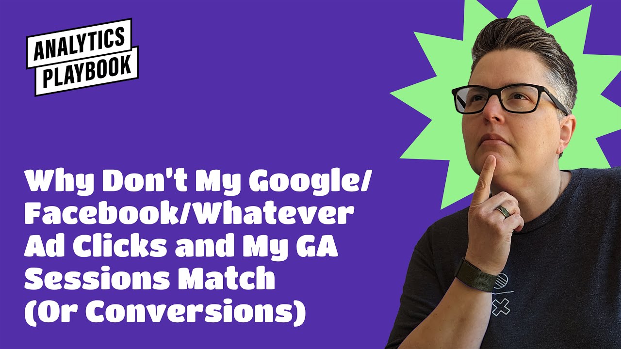 Why Google Ads and GA4 Data Doesn't Match  (And What You Can Do About It)