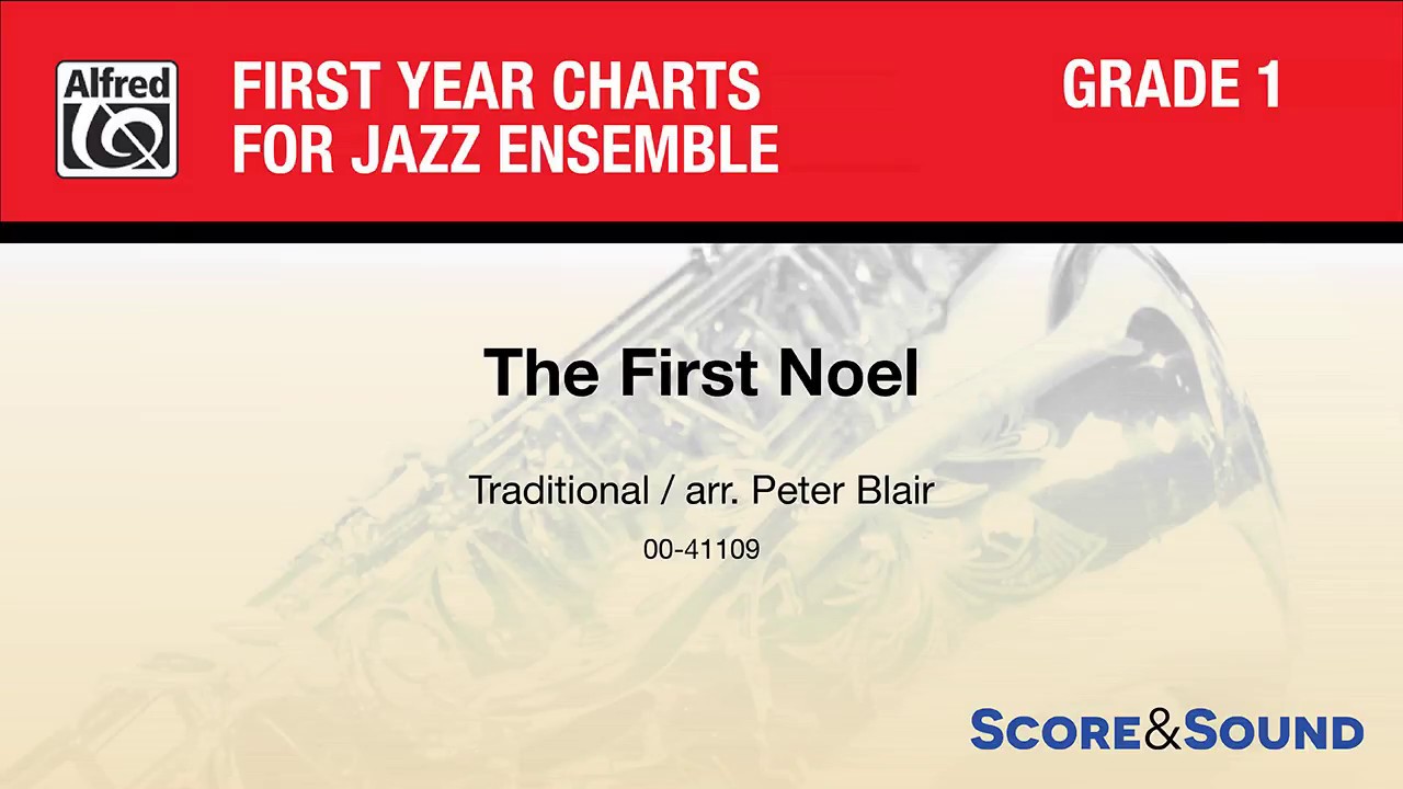 The First Noel, arr. Peter Blair – Score & Sound