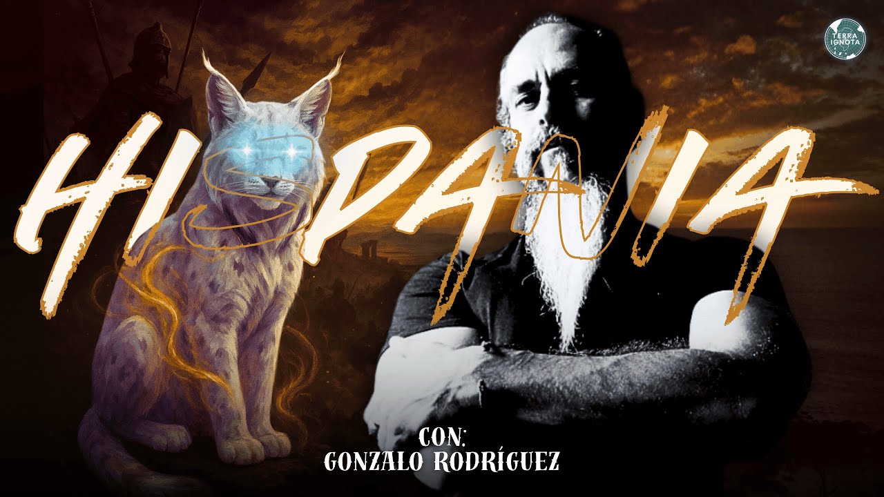 HISPANIA, con Gonzalo Rodríguez @laforjaylaespada6593