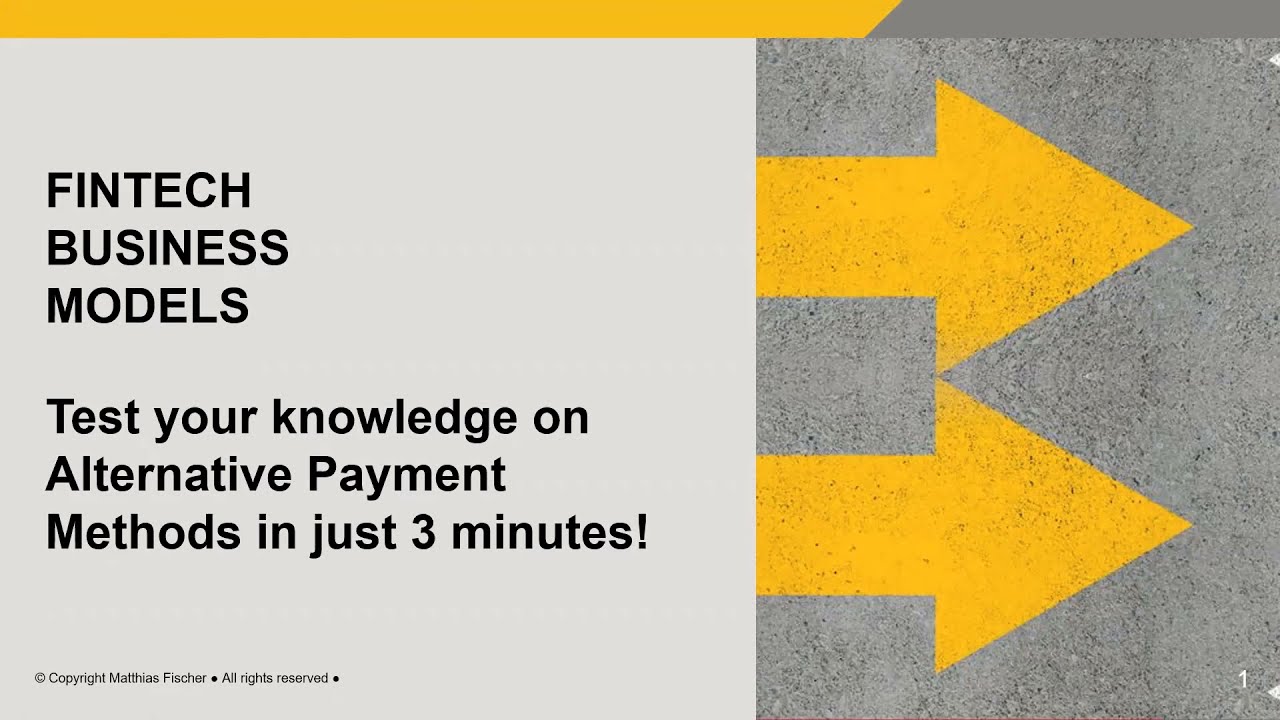 Paytechs - Alternative Payment Method Fintech Business Models - TEST your knowledge in 3 minutes