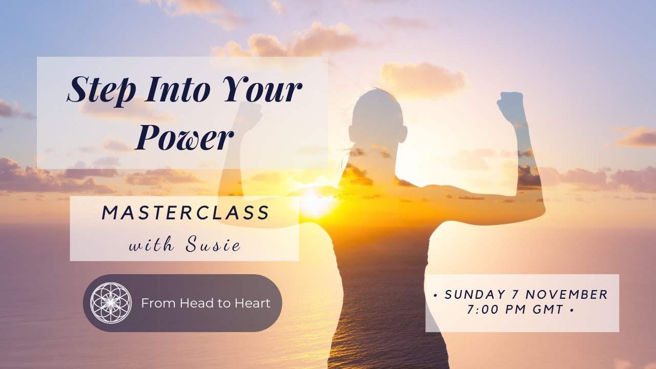 Step into Your Power! Theta Healing® Masterclass with Susie @FromHeadtoHeart