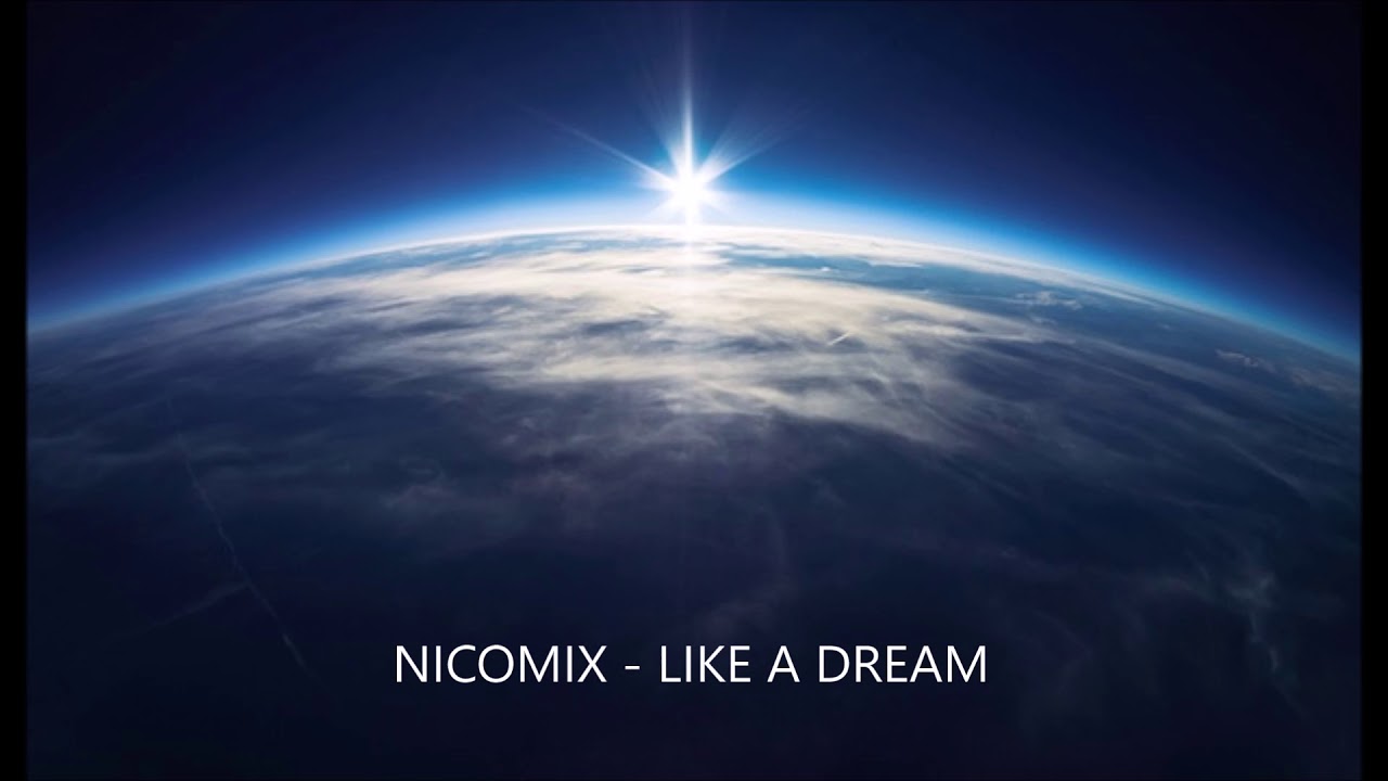 NICOMIX -  LIKE A DREAM