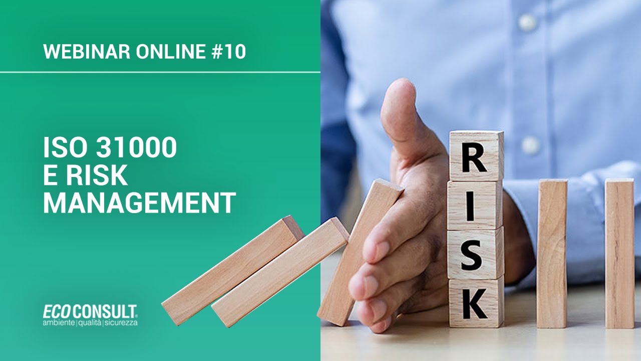 La ISO 31000 e il Risk Management