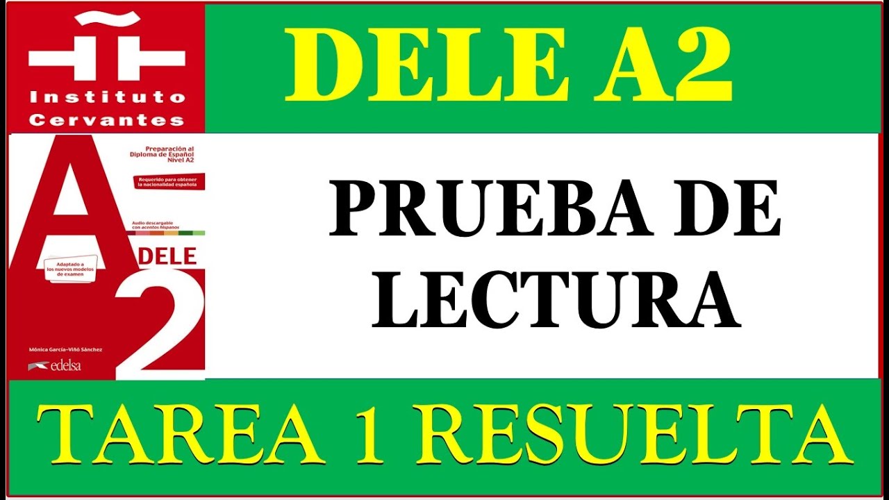 DELE A2 PRUEBA LECTRUA TAREA 1 RESUELTA