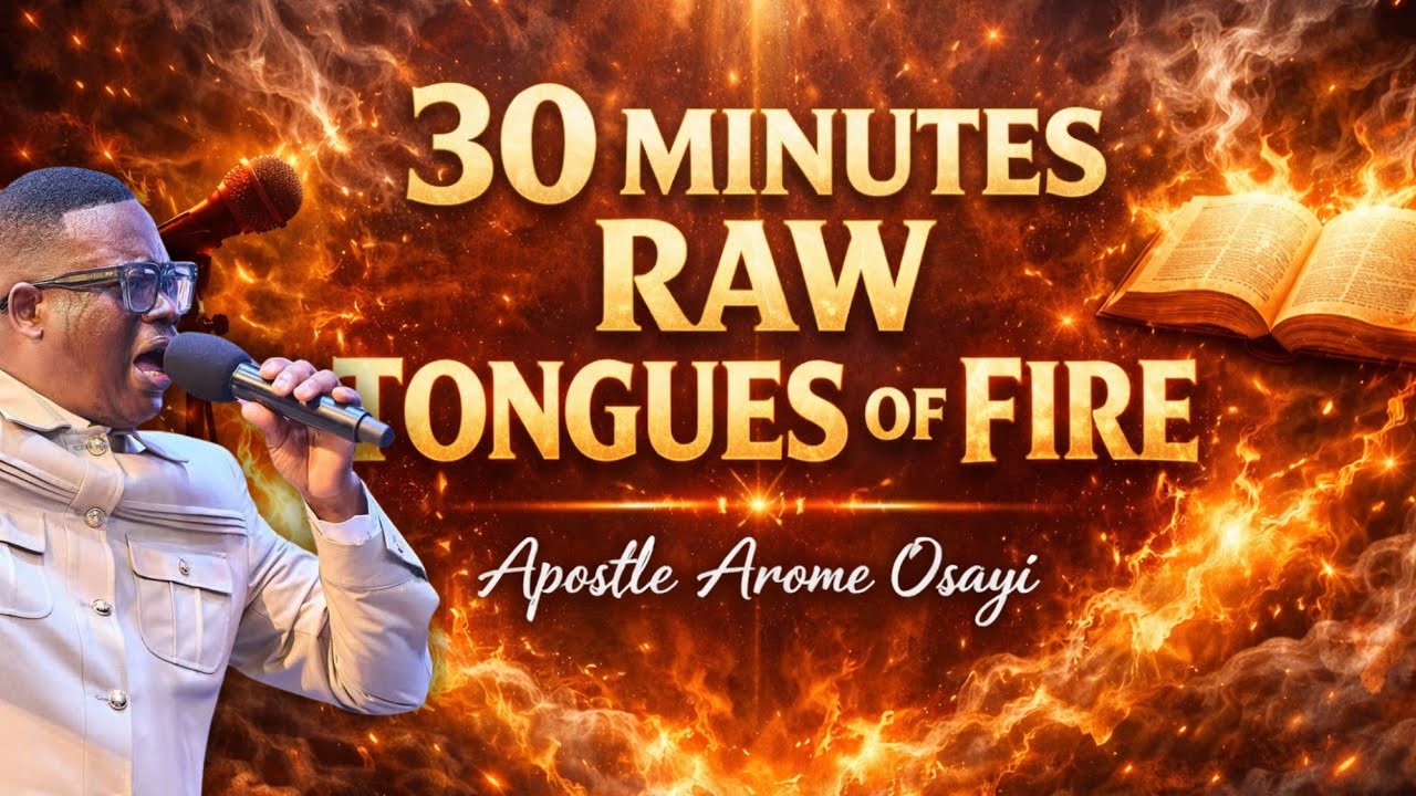 30 MINUTES INTENSE TONGUES OF FIRE || IGNITE YOUR PRAYER ALTAR || APOSTLE AROME OSAYI 