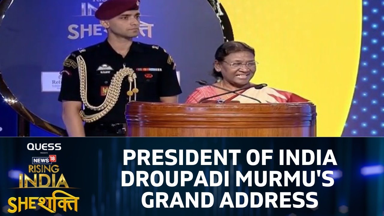 President Of India Draupadi Murmu Addresses News18 Rising India She Shakti | Draupadi Murmu Speech