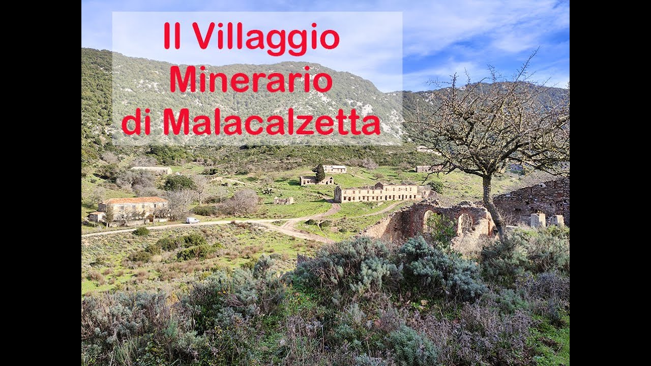Il villaggio minerario di Malacalzetta