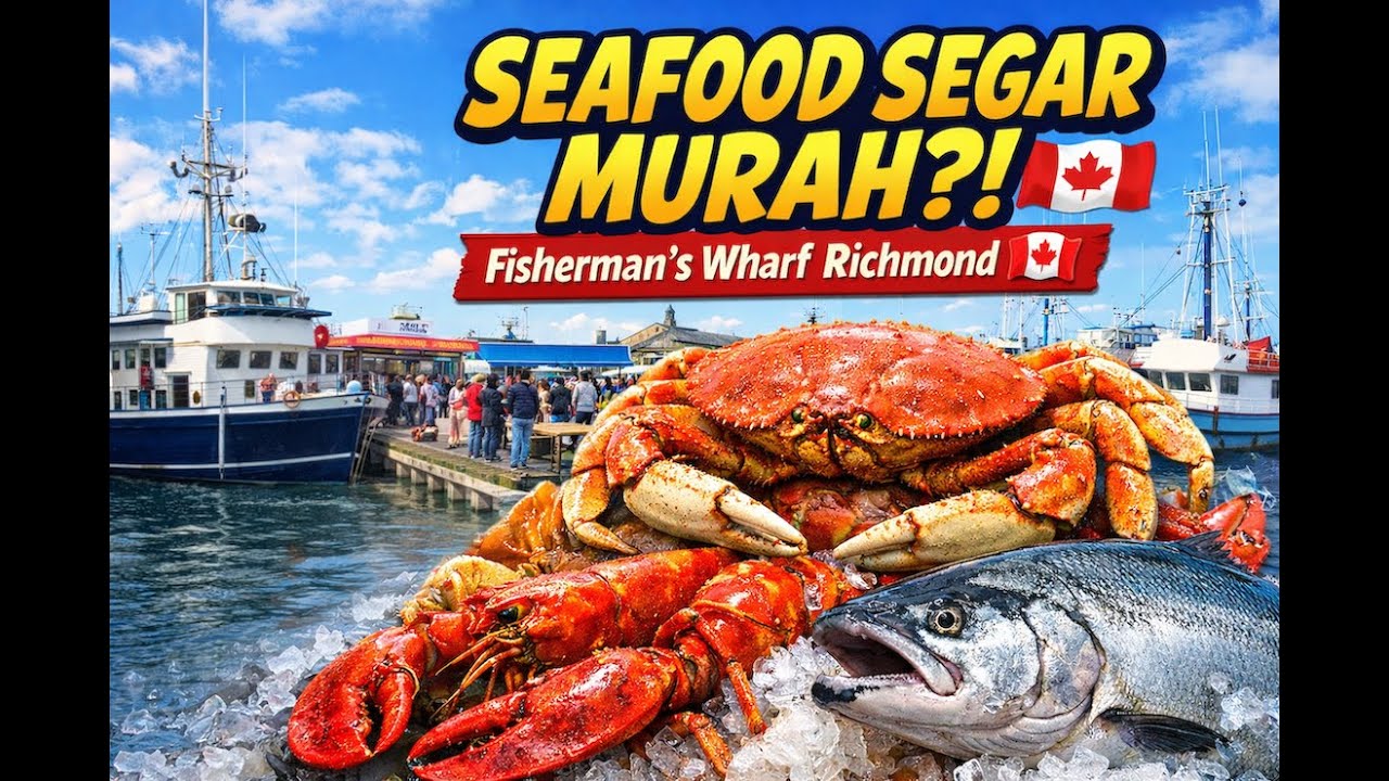 BELI SEAFOOD LANGSUNG DARI NELAYAN! Fisherman’s Wharf 🇨🇦