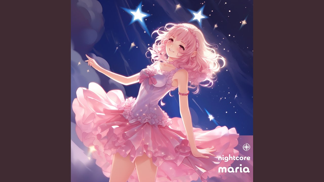 Maria - Nightcore