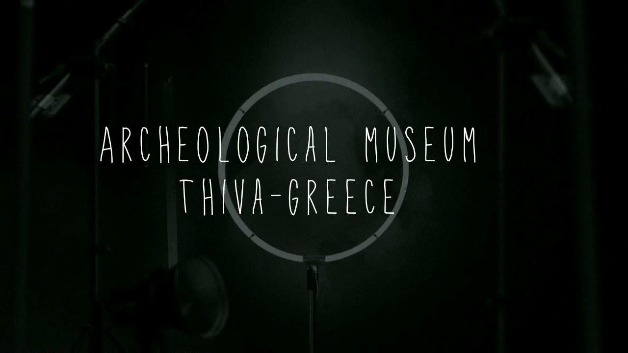 Exhibition of photography- Archaeological museum Thiva