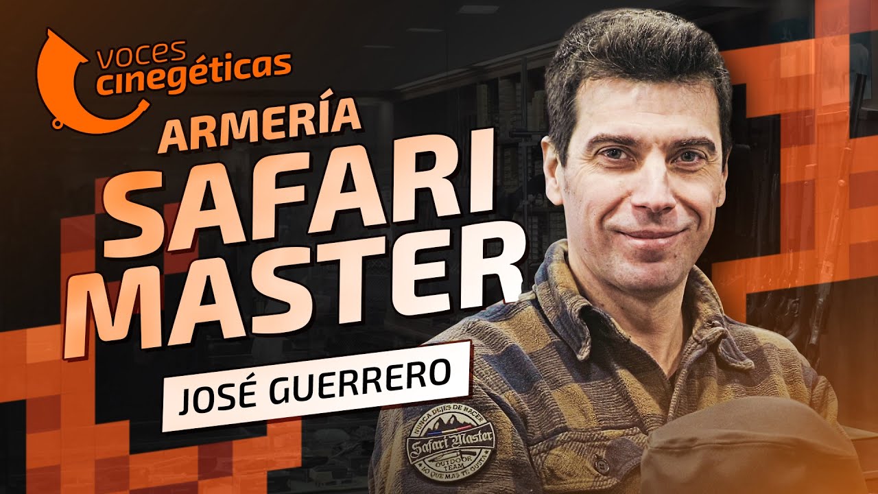 VOCES CINEGÉTICAS 🎤 José Guerrero - Armería Safari Master | Andorra
