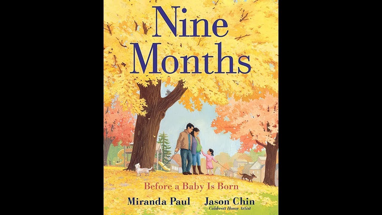 Plot summary, &ldquo;Nine Months: Before a Baby Is Born&rdquo; by Miranda Paul in 4 Minutes - Book Review