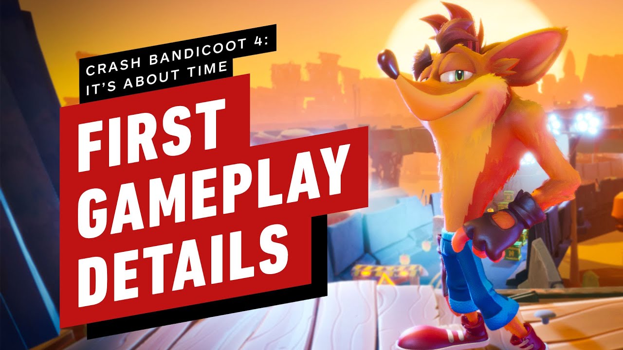 Crash Bandicoot 4: First Gameplay Details