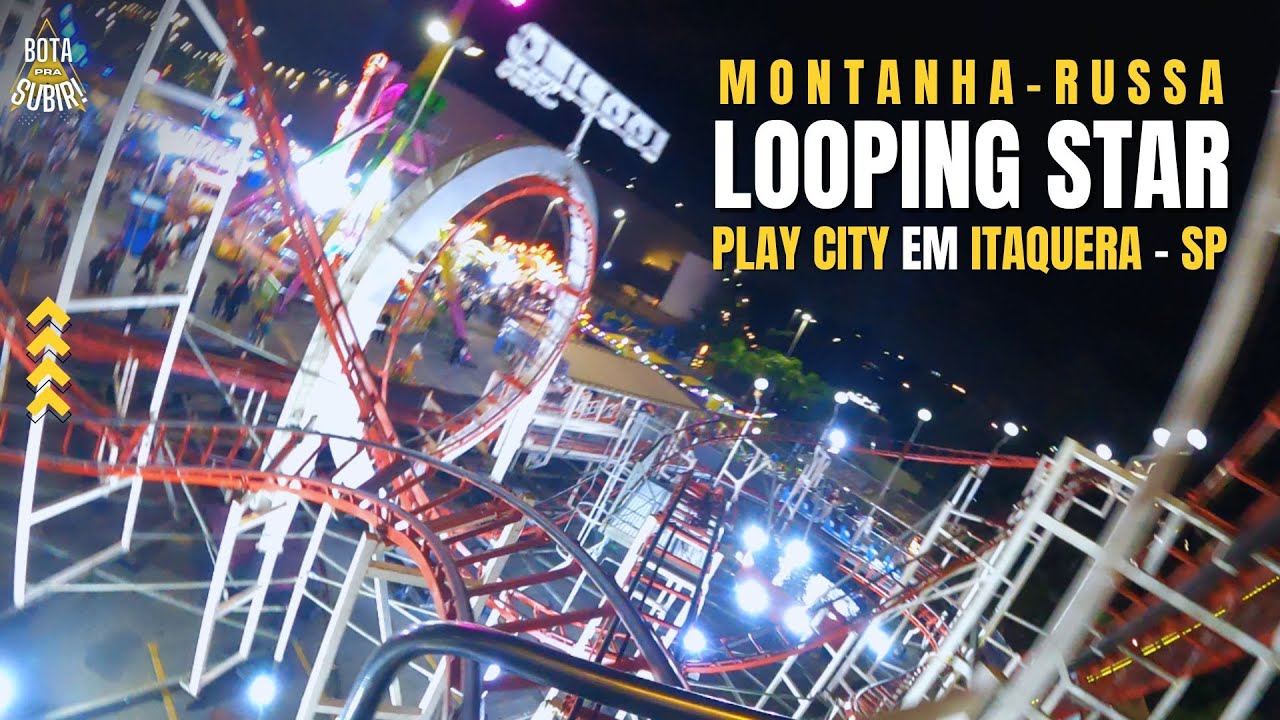 MONTANHA-RUSSA LOOPING STAR PLAY CITY no SHOPPING METRÔ ITAQUERA - SP