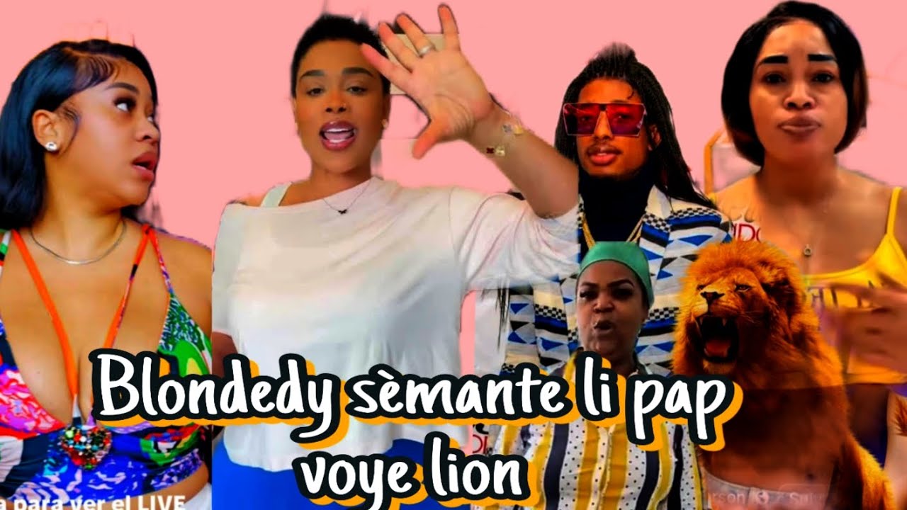   Blondedy kanpe dan sou koze lion an Florence byen blan ap vide lion sou Mendel Rachelle fache woy😳