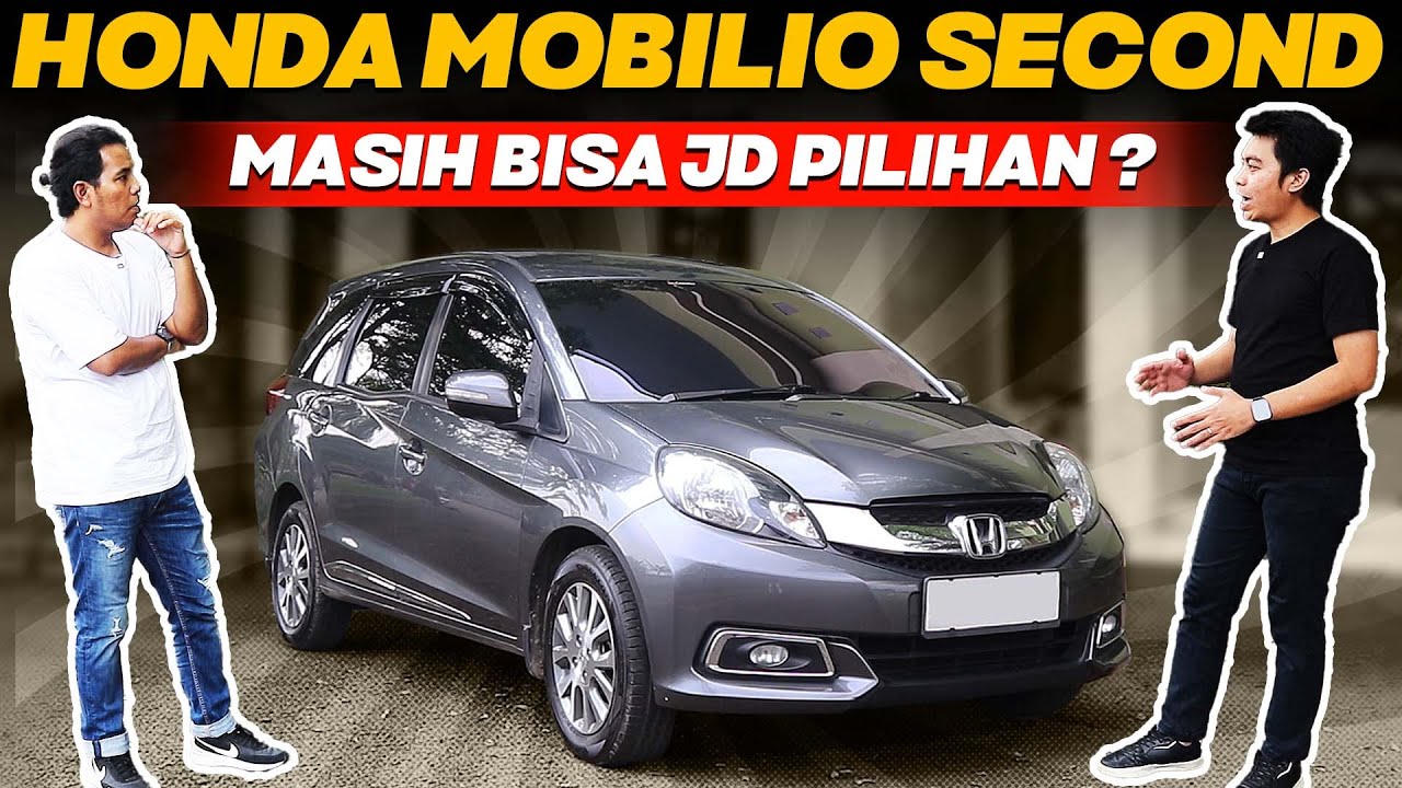 PLUS MINUS SETELAH BELI HONDA MOBILIO SECOND