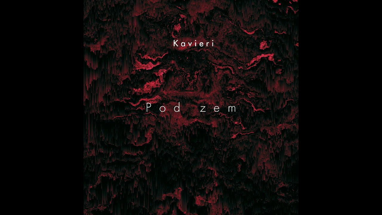 Kavieri-Pod zem