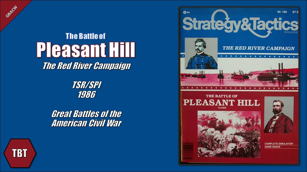 The Battle of Pleasant Hill (Ep 1)...