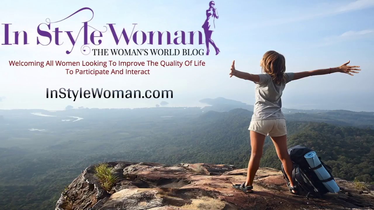 In Style Woman | Stylish Women's Blog - Their Lifestyle, Fashion, Beauty & Self Improvement