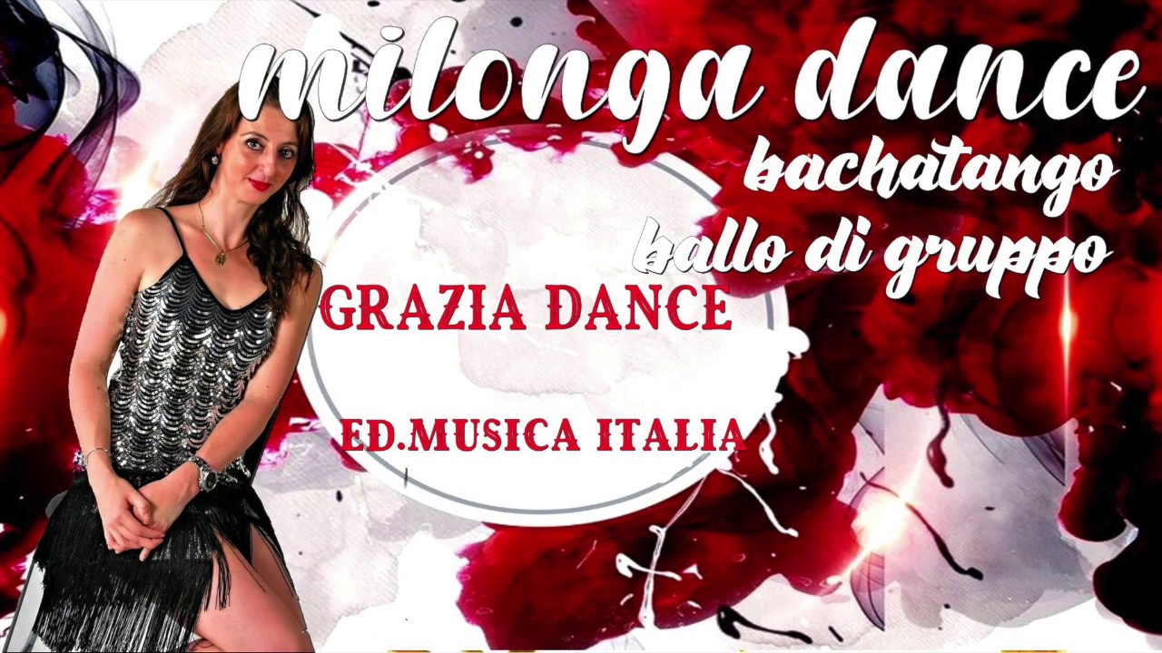 MILONGA DANCE bachatango//ballo di gruppo GRAZIA DANCE