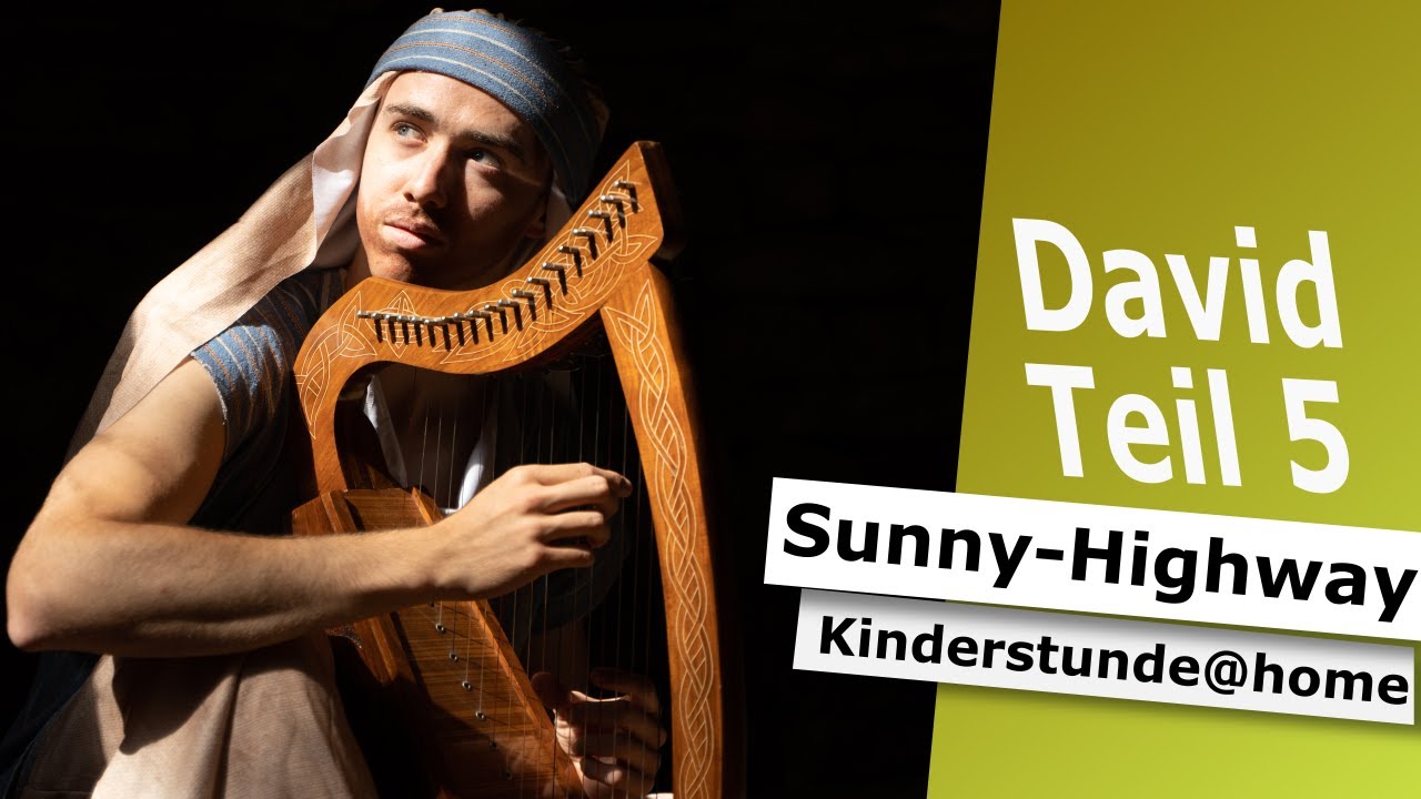 David Teil  5 I Sunny-Highway Kinderstunde