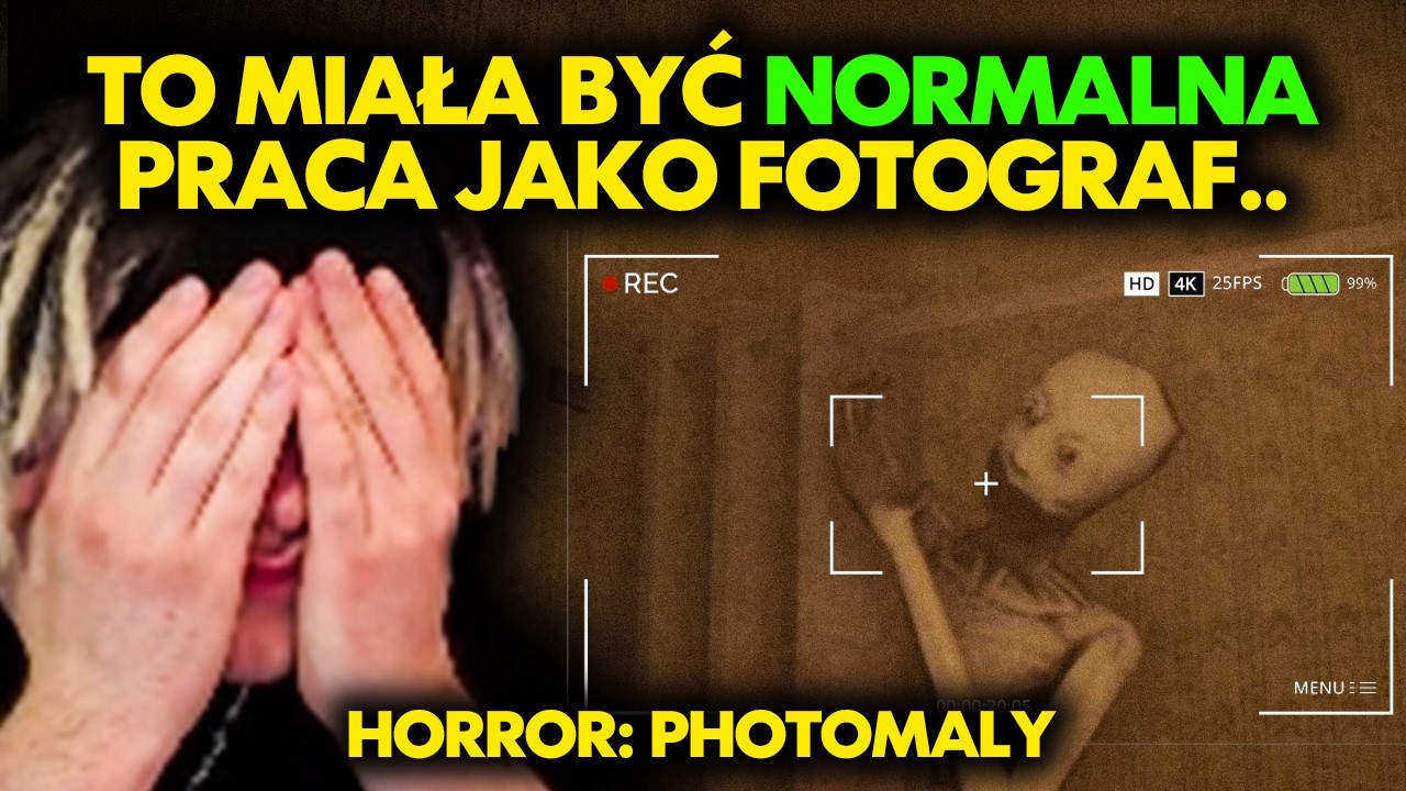 TO MIAŁA BYĆ NORMALNA PRACA JAKO FOTOGRAF.. | HORROR PHOTOMALY
