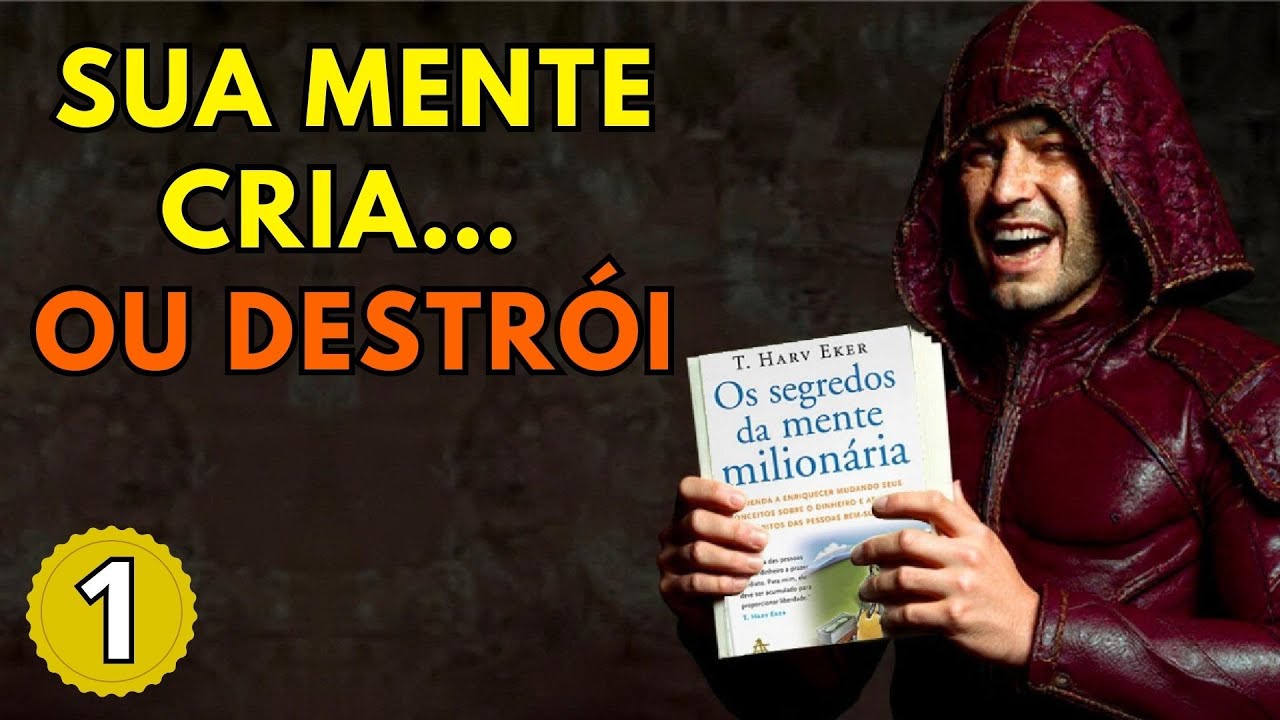 EP 1 - O Código Mental da Riqueza — Como Assumir o Controle e Parar de Reagir - T. Harv Eker