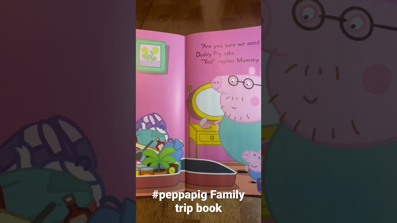 Peppa pig family trip book. #bedtimestories #peppapig #kids #kidsvideo