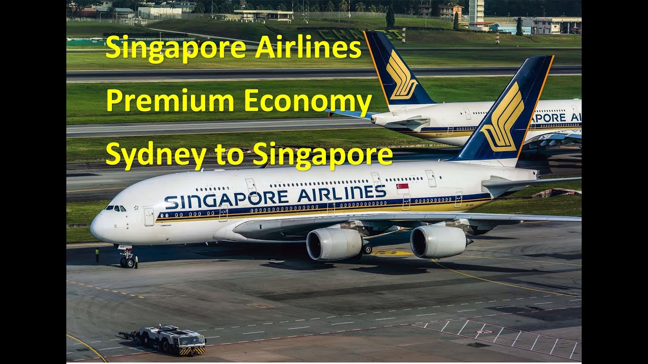 Singapore Airlines Premium Economy. Sydney to Singapore.