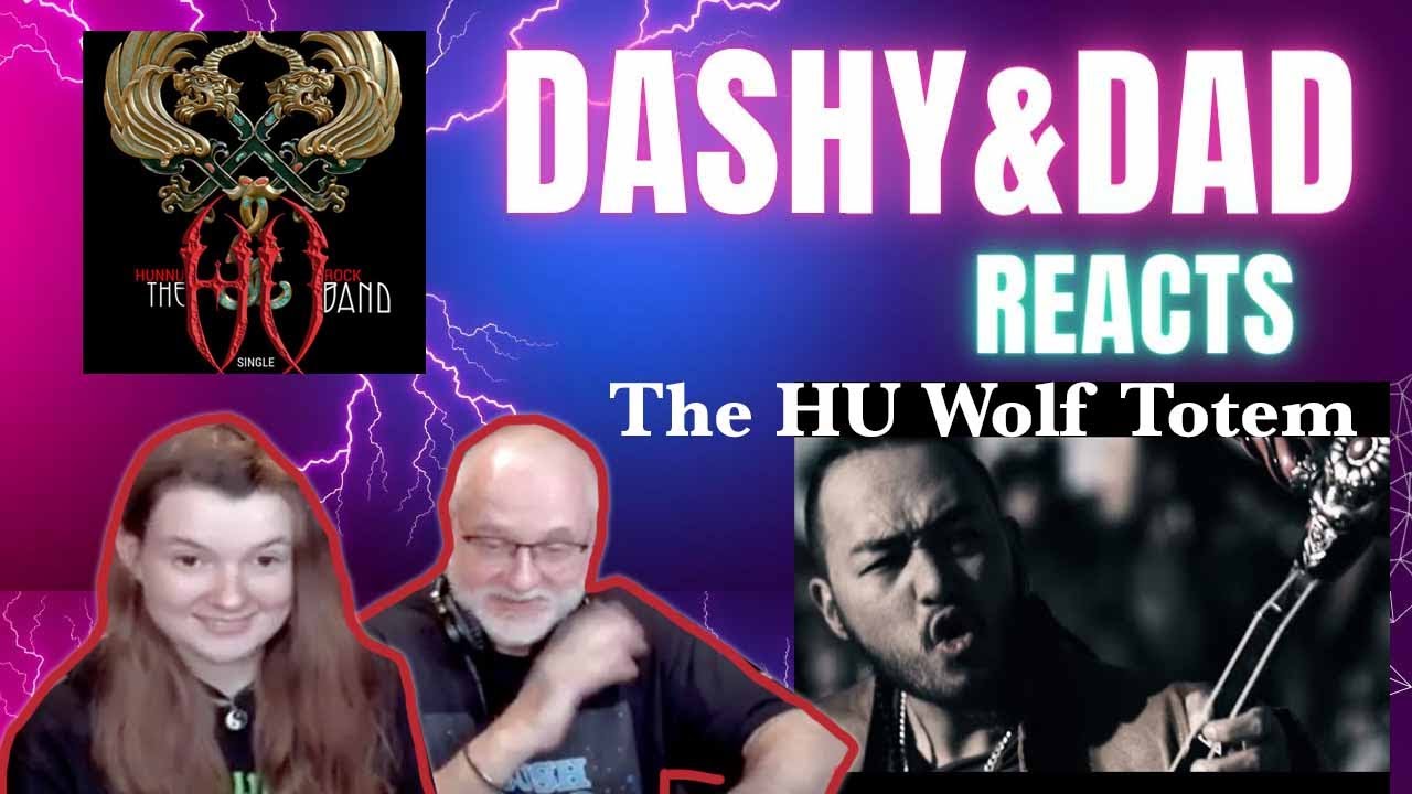 The HU - Wolf Totem (Dad&DaughterFirstReaction)