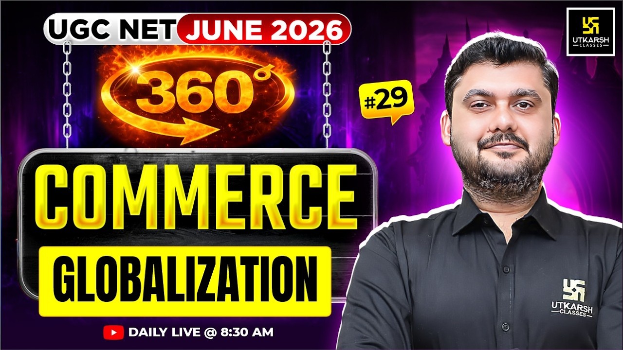 UGC NET June 2026 | Commerce | Globalisation | #29 | JRF 360 | Yogesh Sir