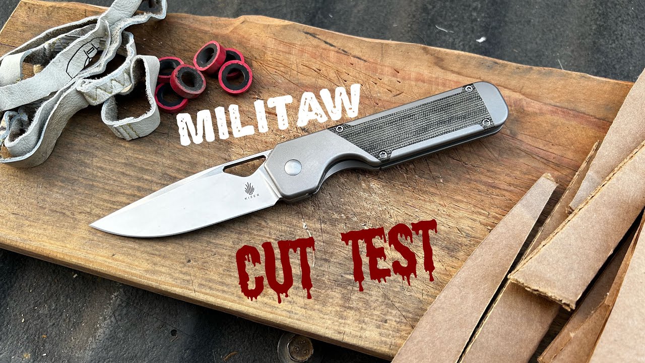 Cut Test: Kizer Militaw! This Thing Cuts