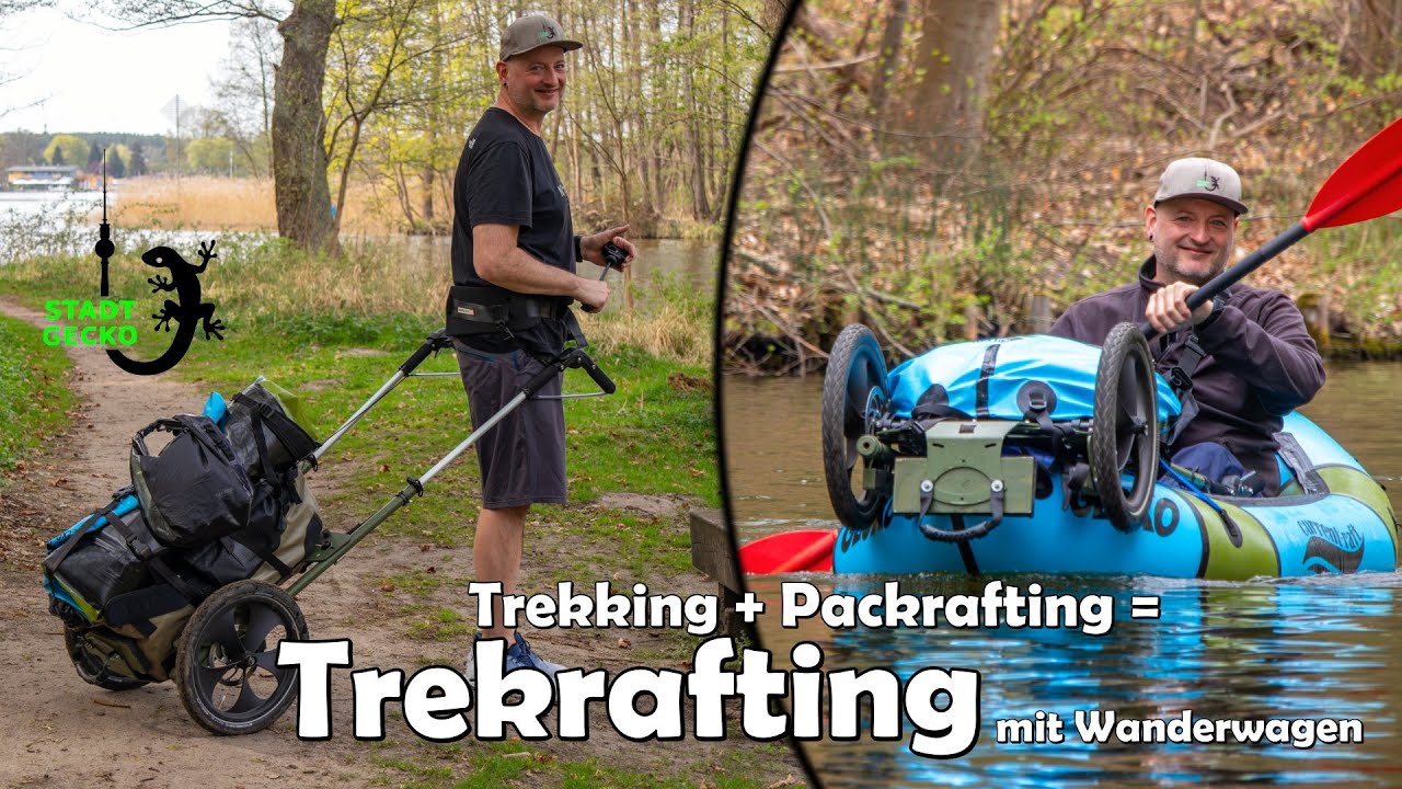Wandern und Paddeln mit Wanderwagen und Packraft | Trekrafting | @Current-Raft Packraft | STADTGECKO.de 🦎