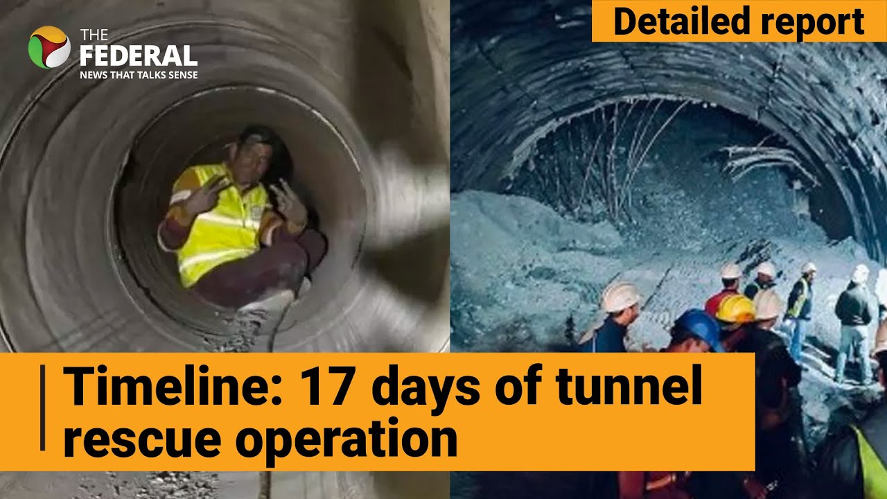 Inside Silkyara tunnel ordeal: Here's a detailed 17 day timeline | The Federal