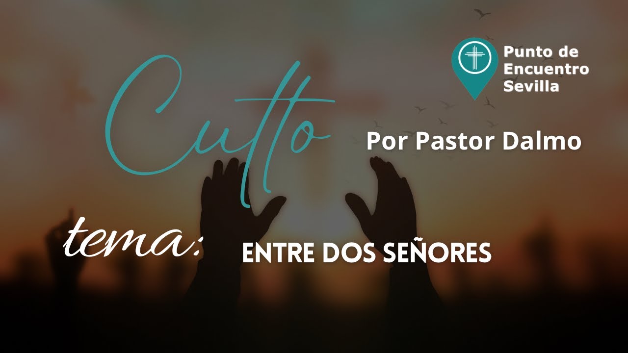 Entre dos Señores
